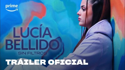 Tráiler del documental “Lucía Bellido: Sin Filtros”