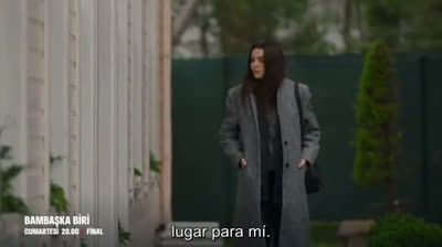 Bambaşka Biri .  Capitulo: Final.